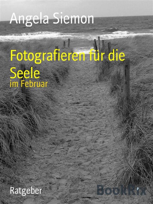 Title details for Fotografieren für die Seele by Angela Siemon - Available